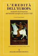 L' eredità dell'Europa. Momenti di formazione dell'identità europea nei secoli V-VIII edito da Pitagora