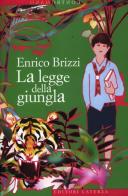 La legge della giungla di Enrico Brizzi edito da Laterza