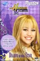 Diario di una star. Hannah Montana. Con gadget edito da Walt Disney Company Italia