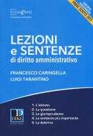 Lezioni e sentenze di diritto amministrativo. Concorso magistratura. Prove scritte 2019 di Francesco Caringella, Luigi Tarantino edito da Dike Giuridica