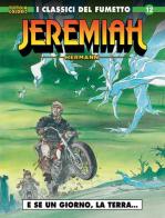 Jeremiah vol.12 di Hermann edito da Editoriale Cosmo