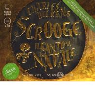 Scrooge. Il canto di Natale. Audiolibro. 2 CD Audio di Charles Dickens edito da Salani