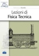 Lezioni di fisica tecnica di Pierfrancesco Brunello edito da Edises