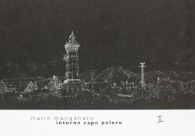 Intorno Capo Peloro di Mario Manganaro edito da Biblioteca del Cenide