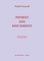 Partimenti ossia Basso numerato (Ratti, 1823). Ediz. in fac-simile di Fedele Fenaroli edito da Armelin Musica