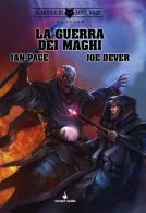 Oberon il Mago. La Guerra dei Maghi. Serie Greystar vol.4 di Joe Dever, Ian Page edito da Raven