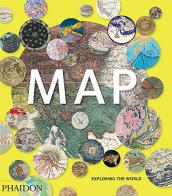 Map. Exploring the world. Ediz. illustrata edito da Phaidon