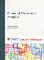Financial statement analysis edito da McGraw-Hill Education
