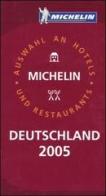 Deutschland 2005. La guida rossa edito da Michelin Italiana