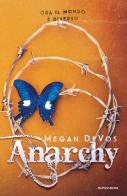 Anarchy. Ediz. italiana di Megan DeVos edito da Mondadori