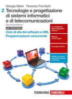 Tecnologie e progettazione di sistemi informatici e di telecomunicazioni. Per le Scuole superiori. Con aggiornamento online vol.2 di Giorgio Meini, Fiorenzo Formichi edito da Zanichelli