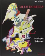 Gillo Dorfles. Catalogue raisonné. Ediz. italiana e inglese edito da Mazzotta