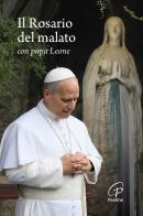 Il rosario del malato con papa Leone edito da Paoline Editoriale Libri