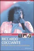 Riccardo Cocciante 1971-2007. Dalla forma-canzone al melodramma di Pierguido Asinari edito da Editori Riuniti