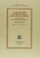 Nuovi metodi e problemi nella linguistica storica. Atti del Convegno (Firenze, 25-26 ottobre 1979) edito da Giardini