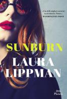 Sunburn di Laura Lippman edito da DeA Planeta Libri