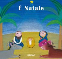 È Natale. Ediz. a colori edito da Fatatrac