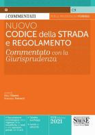 Nuovo codice della strada e regolamento. Commentato con la giurisprudenza edito da Edizioni Giuridiche Simone