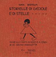 Storielle di lucciole e stelle (rist. anast. 1913) di Gian Bistolfi edito da Galata
