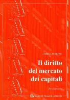 Il diritto del mercato dei capitali di Andrea Perrone edito da Giuffrè