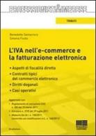 L' IVA nell'e-commerce e la fatturazione elettronica di Benedetto Santacroce, Simona Ficola edito da Maggioli Editore