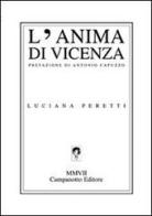 L' anima di Vicenza di Luciana Peretti edito da Campanotto