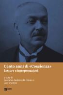 Cento anni di «Coscienza». Letture e interpretazioni edito da Eum - Centro Edizioni Università di Macerata