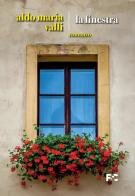 La finestra di Aldo Maria Valli edito da Fede & Cultura
