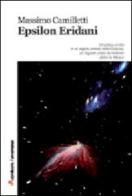 Epsilon Eridani di Massimo Camilletti edito da Robin