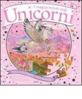 Il magico mondo degli unicorni. Libro puzzle di Carol Lawson edito da Emme Edizioni