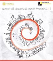 Quaderni del laboratorio di restauro architettonico vol.1 edito da De Luca Editori d'Arte