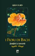 I fiori di Bach. Bambini & emozioni di Giulio Di Meo edito da La Rocca Edizioni