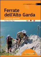 Ferrate dell'alto Garda e percorsi alpinistici di Fabio Della Casa edito da Idea Montagna Edizioni