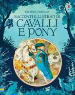 Racconti illustrati di cavalli e pony edito da Usborne Publishing