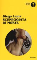 Sceneggiata di morte di Diego Lama edito da Mondadori