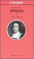 Introduzione a Spinoza di Filippo Mignini edito da Laterza