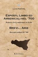 "Esposti, limbo ed arsenicali nel '700 di Lucio Portera edito da Aletti