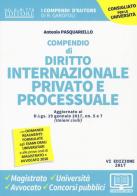 Compendio di diritto internazionale privato e processuale. Con Contenuto digitale per download e accesso on line di Antonio Pasquariello edito da Neldiritto Editore