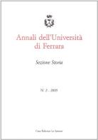 Annali dell'Università di Ferrara. Sezione storia (2005) vol.2 edito da Le Lettere