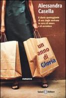 Un anno di Gloria di Alessandra Casella edito da Salani