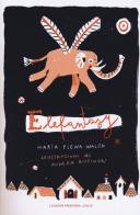 Elefantasy di Maria Elena Walsh edito da La Nuova Frontiera Junior