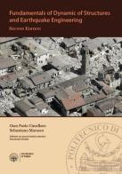 Fundamentals of dynamic of structures and earthquake engineering di Gian Paolo Cimellaro, Sebastiano Marasco edito da Universitas Studiorum