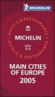 Main cities of Europe 2005. La guida rossa edito da Michelin Italiana