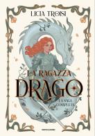 La ragazza drago. La saga completa di Licia Troisi edito da Mondadori