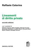 Lineamenti di diritto privato di Raffaele Caterina edito da Zanichelli