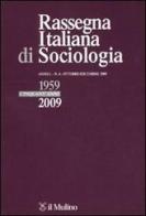Rassegna italiana di sociologia (2009) vol.4 edito da Il Mulino