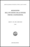 Rendiconto dell'Accademia delle scienze fisiche e matematiche. Serie IV vol.72 edito da Liguori