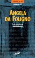 Angela da Foligno edito da San Paolo Edizioni