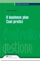 Il business plan. Casi pratici di Antonio Ferrandina edito da Ipsoa