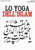 Lo yoga dell'islam di Alberto Ventura edito da Edizioni Mediterranee